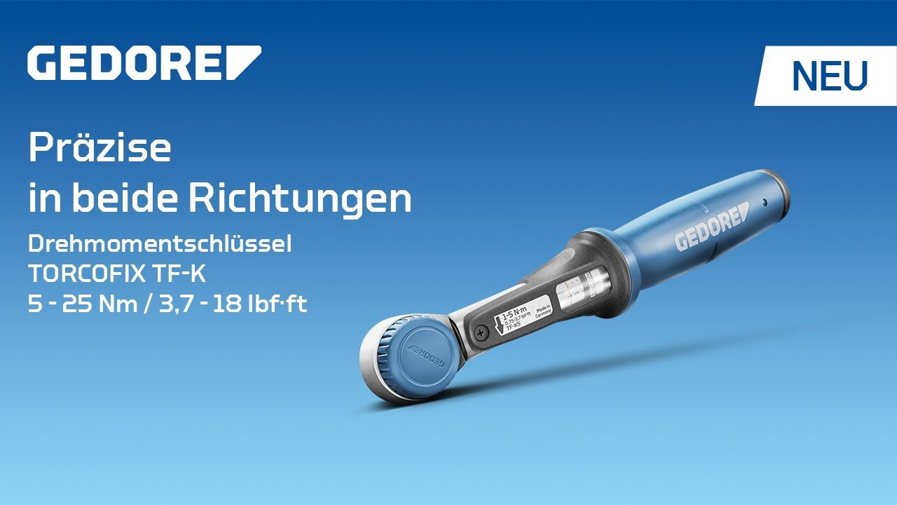 Präzise in beide Richtungen | TORCOFIX TF-K 5 - 25 Nm von GEDORE